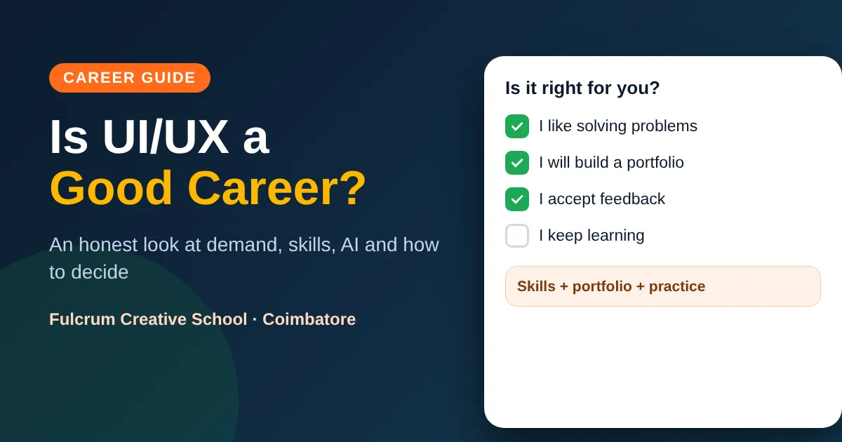 Is UI/UX a Good Career? banner by Fulcrum Creative School with a self-check list of skills and habits